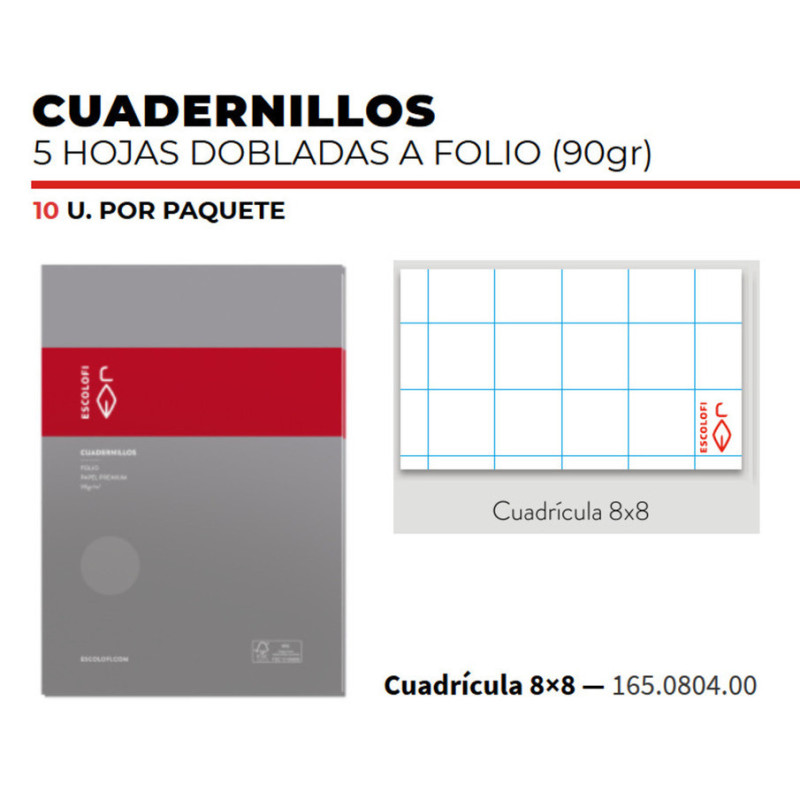 CUADERNILLO 5 HOJAS CUADRO 8*8 ESCOLOFI PTE 10U 165080400