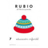 RUBIO EDUCACION INFANTIL Nº  7 PTE 10U