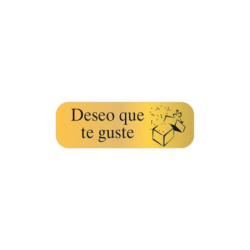 ETIQUETAS DESEO QUE TE GUSTE RECTANGULAR ORO LETRA NEGRA 41239 ARGU ROLLO 250U