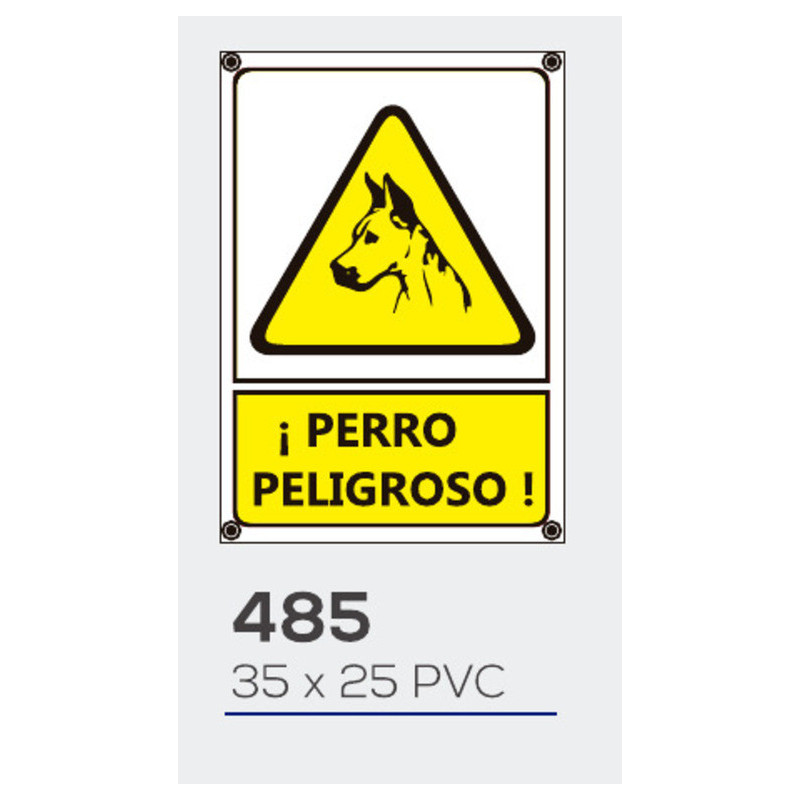 LETRERO PVC 25*35 PERRO PELIGROSO MOD 485