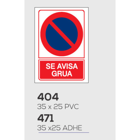 LETRERO ADHESIVO 35*25 SE AVISA GRUA MOD 471
