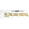 STICKER FELICES BONES FESTES ORO PURPURINA 60*15 55244 ^