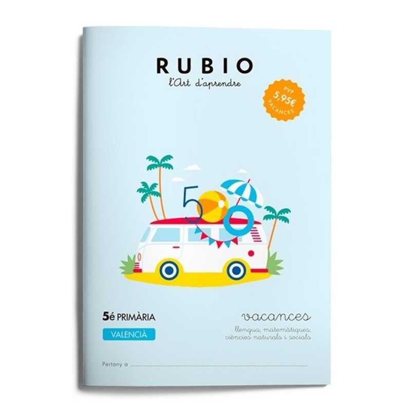 RUBIO VACANCES CUADERNO VALENCIANO 5º PRIMARIA ISBN 978-84-16744-31-2 UNIDAD