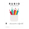 RUBIO EDUCACION INFANTIL Nº  8 PTE 10U