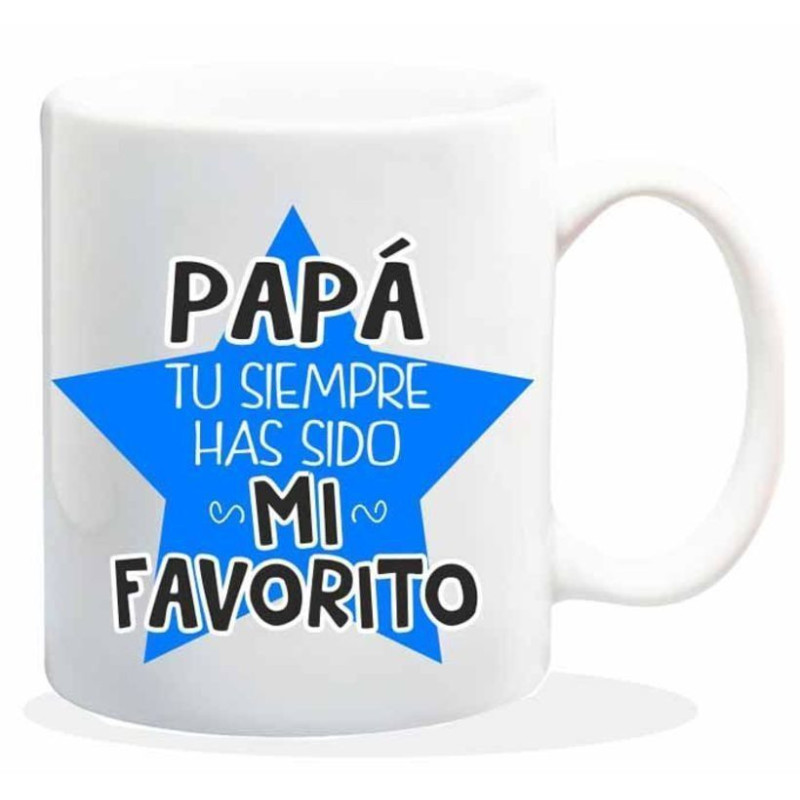 TAZA ALEX BOG CERAMICA MENSAJE PAPA TU SIEMPRE HAS SIDO HL-091