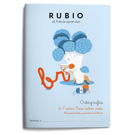 RUBIO ORTOGRAFIA Nº   2 +6/7 AÑOS PARA SABER MAS UNIDAD ISBN 978-84-17427-14-6