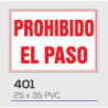 LETRERO PVC 25*35  PROHIBIDO EL PASO MOD 401