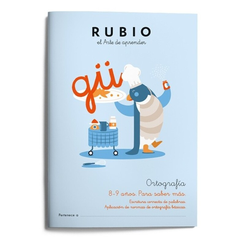 RUBIO ORTOGRAFIA Nº   4 +8/9 AÑOS PARA SABER MAS UNIDAD ISBN 978-84-17427-16-0