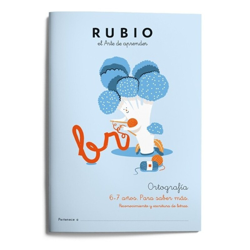 RUBIO ORTOGRAFIA Nº   2 +6/7 AÑOS PARA SABER MAS UNIDAD ISBN 978-84-17427-14-6