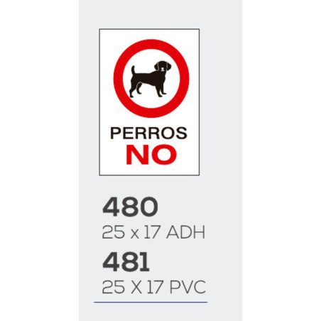 LETRERO PVC PERROS NO 17*25 MOD 481