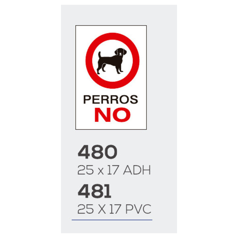 LETRERO PVC PERROS NO 17*25 MOD 481