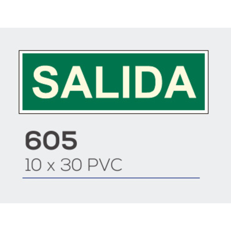 LETRERO PVC 10*30 SALIDA LUMINISCENTE MOD 605
